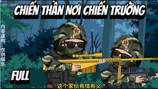 Chiến Thần Ở Chiến Trường | Full | Sub TV screenshot 5