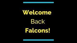 Welcome Back Falcons!