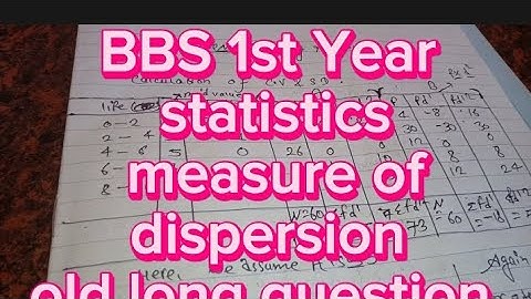 BBS 1st Year statistics measure of dispersion old long qu solve 2079/2078/2076/2061 (3वटा प्रश्न)vvi