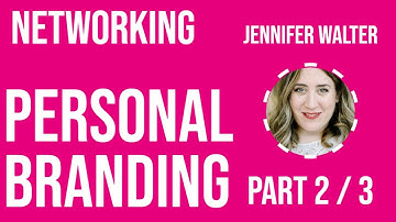The Power of Networking: Jennifer Walter, Personal Branding