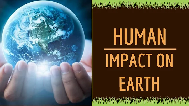 Human Impact on Earth - Educational Video - DayDayNews
