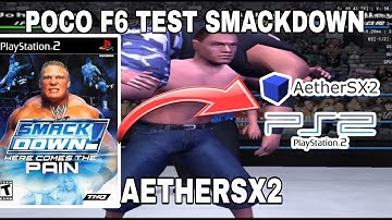 POCO F6 TEST EMULATOR AETHERSX2 | SMACKDOWN #aethersx2