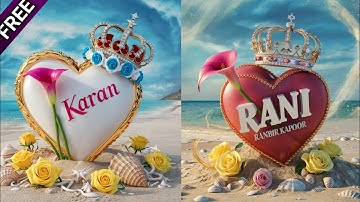 How To Create 3d Name On Heart Beach Side Decorated With Crown Ai Images | Bing image creator #meta