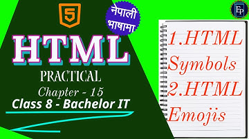 HTML chapter 15 (Practical)  | Master HTML: The Best Course for Web Development in Nepali Language.
