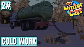 Cold Work  Episode 2  My Winter Car