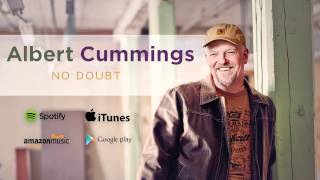 Video thumbnail of "Albert Cummings - No Doubt"