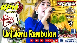 UNTUKMU REMBULAN !!! RPM MUSIC ENT || LIVE 15 ULU KERTAPATI PALEMBANG