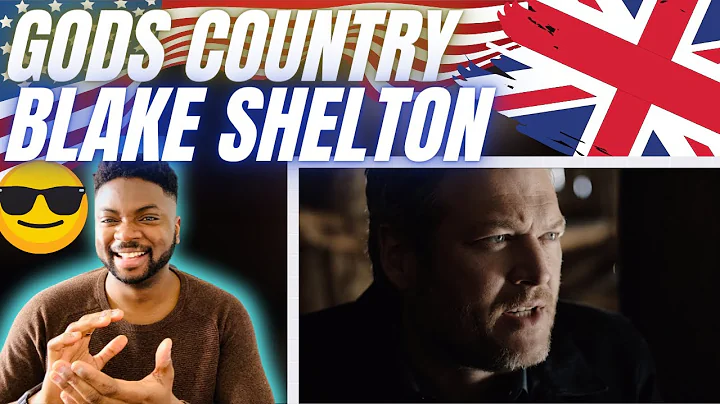 BRIT Hip Hop Fan Reacts To GODS COUNTRY - BLAKE SH...