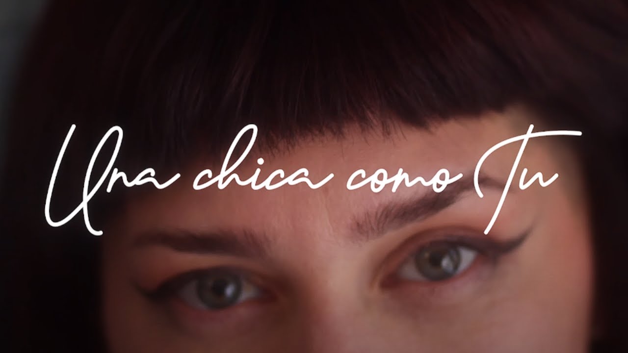 DVCK - UNA CHICA COMO TÚ (OFFICIAL VIDEO)