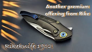 Rikeknife 1902 - premium luxury at a great price