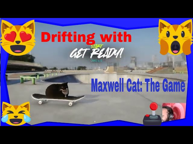 Skateboard Drifting Simulator with Maxwell Cat: The Game for PS4