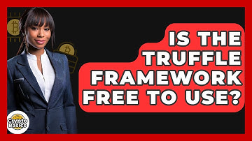 Is The Truffle Framework Free To Use? - CryptoBasics360.com