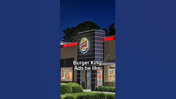 Burger King ads be like- #burgerking #ad #relatable #shorts #ezectlynay