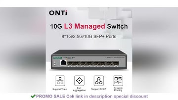 ONTi 8 10Gb SFP+ Ports L3 Managed Network Switch Support DHCP and Dynamic Routing Support VLAN Divis