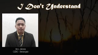 I Don't Understand | Solo Cover