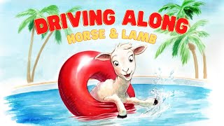 Driving Along (Horse & Lamb) with My Friend Wren | Educational Videos For Kids