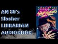Freddy Krueger&#39;s Tales Of Terror: Fatal Games By Bruce Richards Chapters 29-31 Audiobook Narration