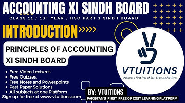 Introduction of Principles of Accounting XI | HSC Part 1 | Class 11 | 1st Year Sindh Board