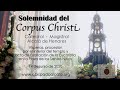 Solemnidad del Corpus Christi- Diócesis de Alcalá de Henares- 14-06-2020