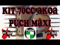Kit 70cc akoa puch maxi