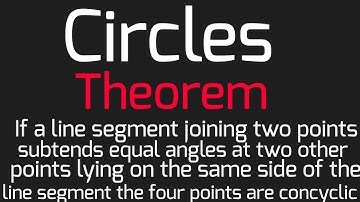 ⭕: If a line segment joining two points subtends equal angles at two other points lying on the same.