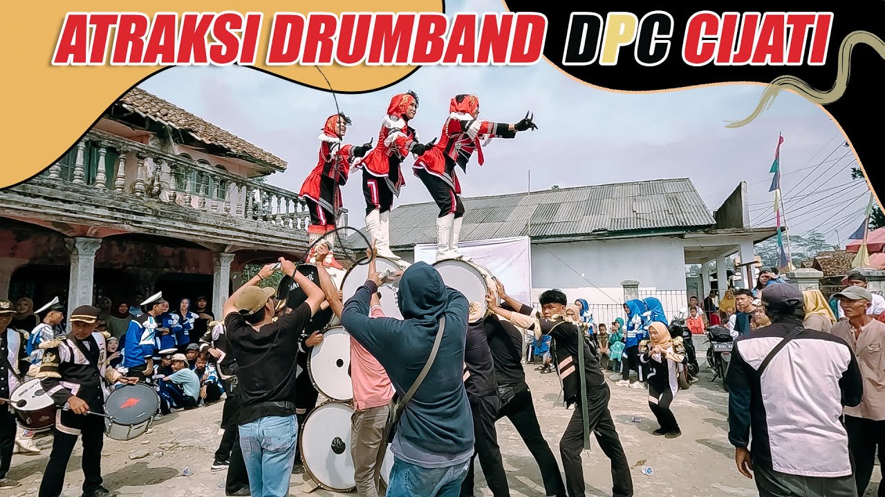 ATRAKSI DRUMBAND DPC CIJATI DI CIREUNDEU