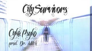 Cyka Psyko - City Survivors