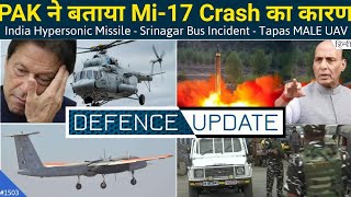 Defence Updates #1503 - PAK Minister On IAF Mi-17 Crash, India Hypersonic Missile, Officer Shortage
