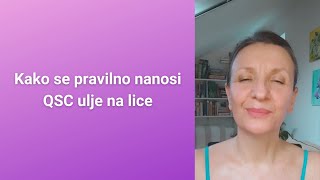 Kako se pravilno nanosi QSC ulje za lice?