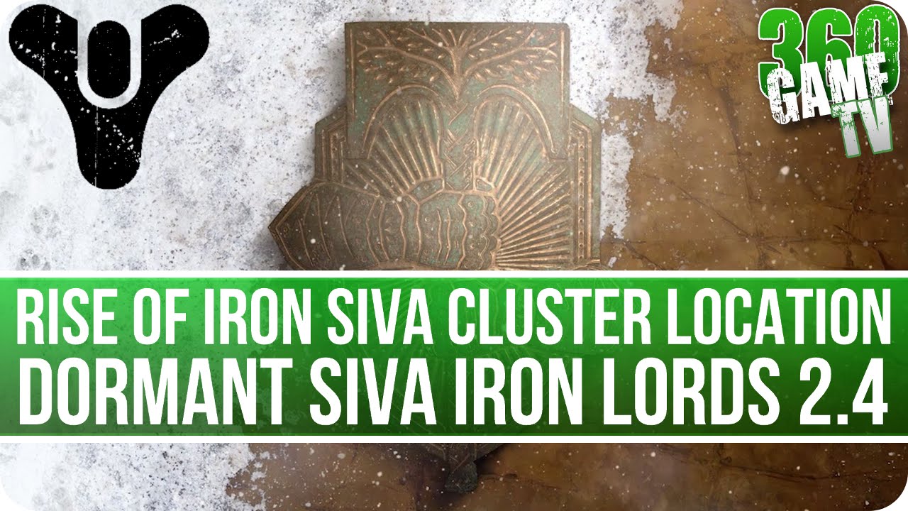Destiny Dormant SIVA Iron Lords 2.4 Cluster Location (Rise of Iron SIVA Clusters Locations)