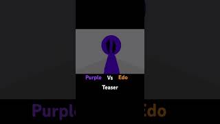 Purple Vs Edo Speed Duel Teaser #sticknodesproanimation #animatedshort #sticknodes #shortanimation