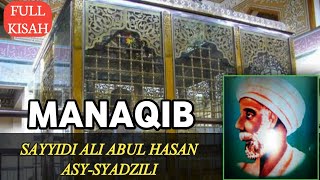 MANAQIB SYEKH ABUL HASAN ASY SYADZILI [FULL]