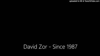 David Zor - Since 1987