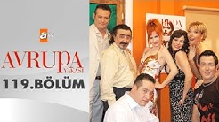 Avrupa Yakası 119. Bölüm - atv