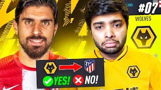ATLETICO MADRID PAID HIS RELEASE CLAUSE!!😭 - FIFA 22 WOLVES CAREER MODE EP7