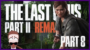 ABANDONED HILLCREST | The Last of Us Part 2 remastered - PART 8