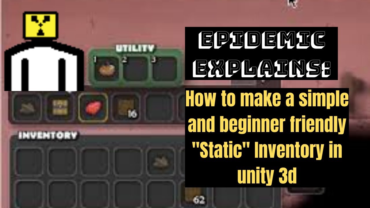Epidemic Explains: A simple Beginner "Static" Inventory System Part 1 ...