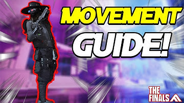 THE FINALS MOVEMENT GUIDE! #1 (2025)