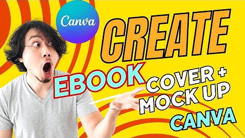 CREATE EBOOK COVER + MOCK UP TUTORIAL WITH CANVA
