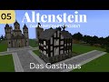 Altenstein 05 | Das Gasthaus (Minecraft Timelapse)