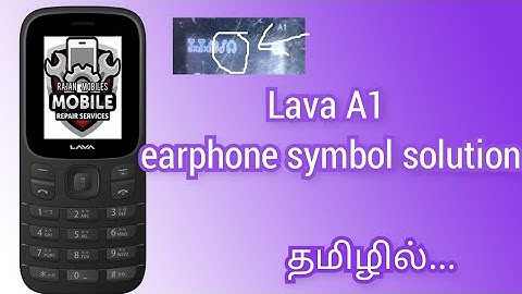 lava a1 earphone symbol problem solution