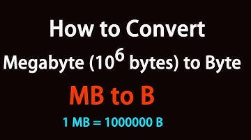 How to Convert Megabyte (10⁶ bytes) to Byte?