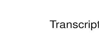 How to pronounce Transcript