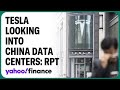 Tesla looking to use china data center in selfdriving push rpt