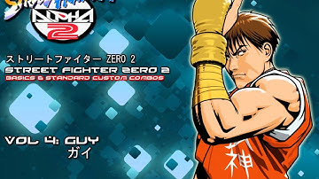 Street Fighter Alpha 2 - Guy Custom Combos - ストリートファイター Zero 2