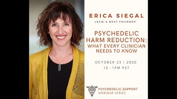 Psychedelic Harm Reduction: What Every Clinician Needs to Know with Erica Siegal, LCSW