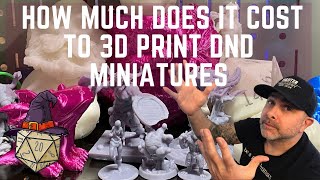 How Much Does It Cost to 3D Print D&D Miniatures?  | A Complete Guide (2023)