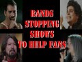 Bands Stopping Shows to Help Fans  (An Incomplete History)