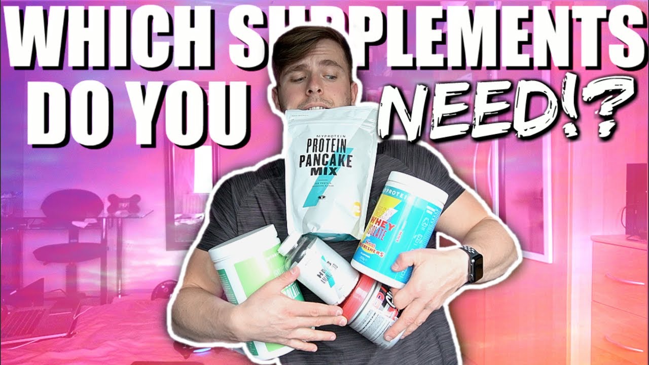 THE SUPPLEMENTS I CURRENTLY TAKE - Do You NEED Them!?