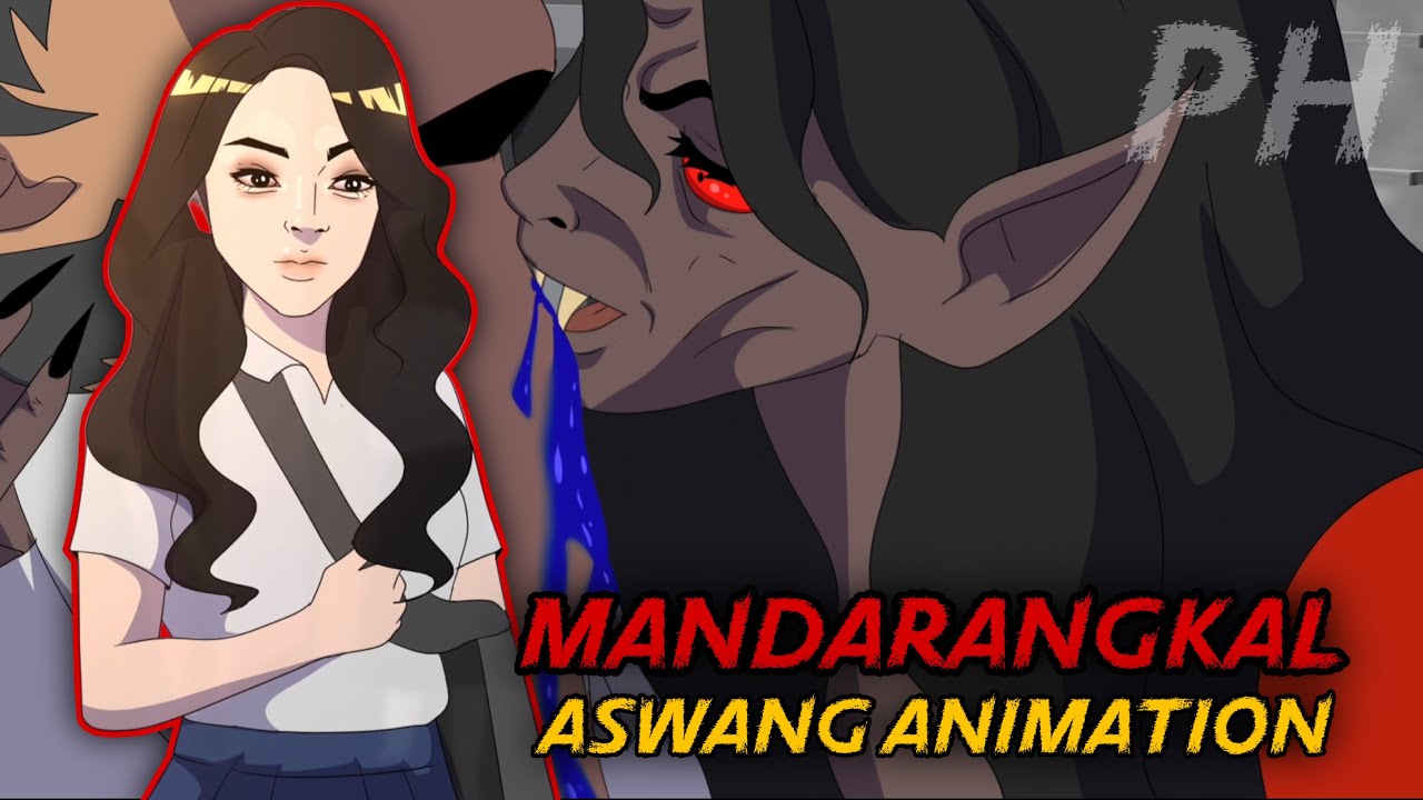 MANDARANGKAL | Aswang Animation
